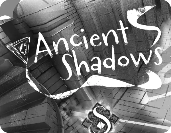 Ancient Shadows